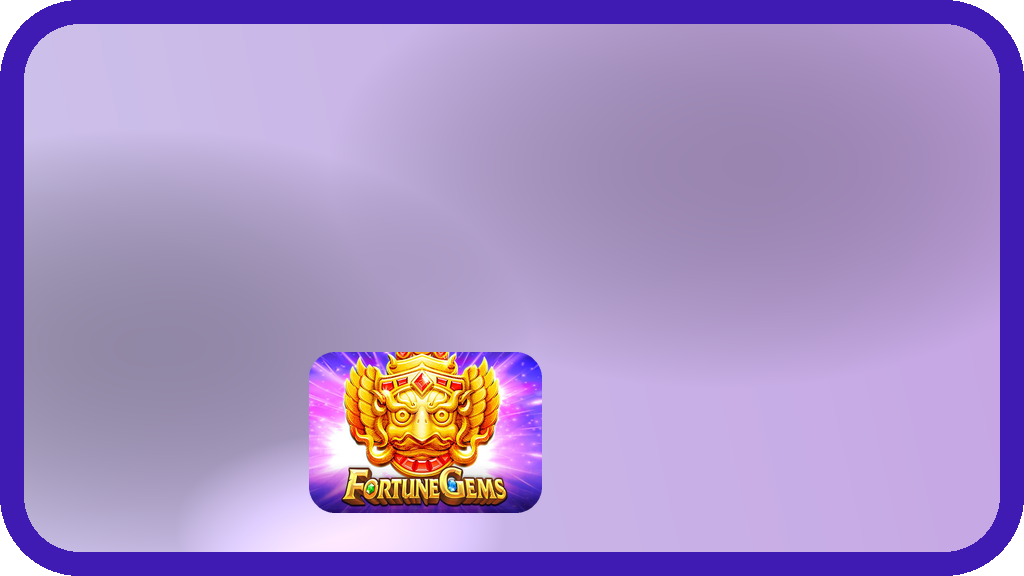 Fortune Gems